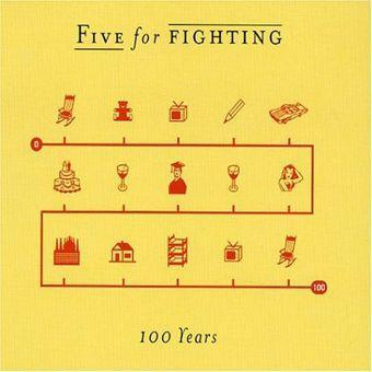 100 Years (Five for Fighting)