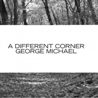 A Different Corner (George Michael)