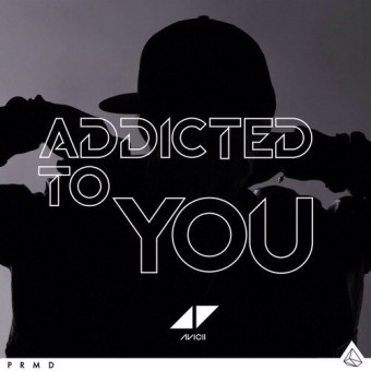 Addicted To You (Avicii)