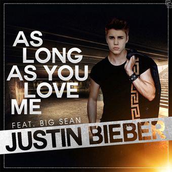 As Long As You Love Me (Justin Bieber)