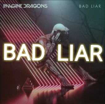 Bad Liar (Imagine Dragons)