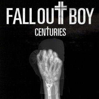 Centuries (Fall Out Boy)