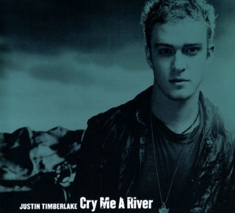 Cry Me a River (Justin Timberlake)
