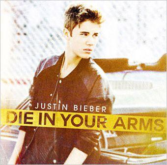 Die In Your Arms (Justin Bieber)
