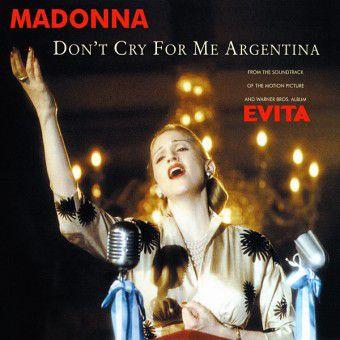 Don't Cry For Me Argentina (Evita) (Madonna)