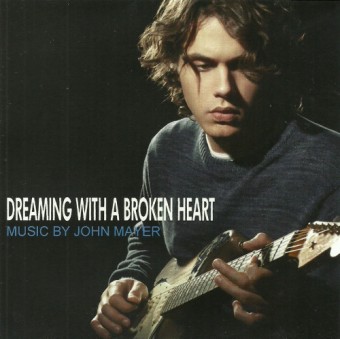 Dreaming With A Broken Heart (John Mayer)