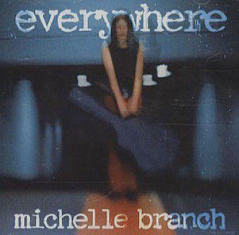 Everywhere (Michelle Branch)