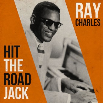 Hit The Road Jack (Ray Charles)