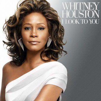 I Look To You (Whitney Houston)