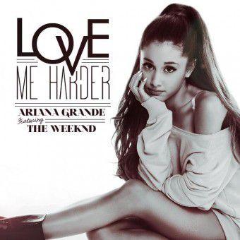 Love Me Harder (Ariana Grande)