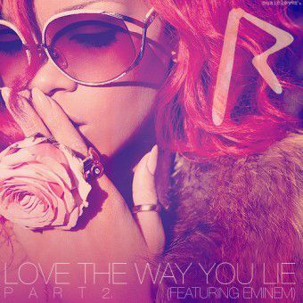 Love the Way You Lie (Part 2) (Rihanna)