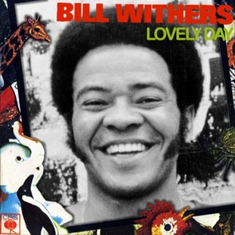 Lovely Day (Bill Withers)