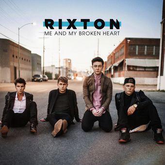Me And My Broken Heart (Rixton)