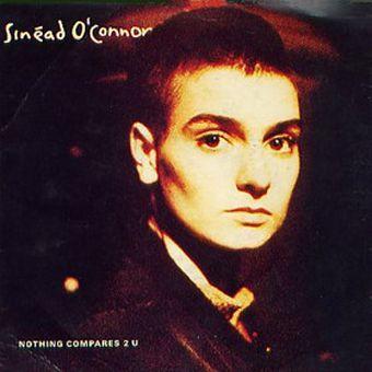 Nothing Compares 2 U (Sinead O'Connor)