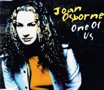 One of Us (Joan Osborne)