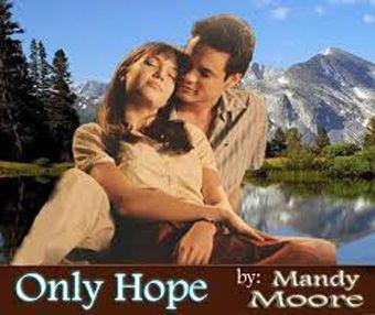 Only Hope (Mandy Moore)