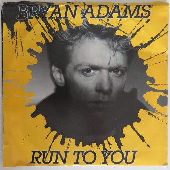 Run to You (Bryan Adams)