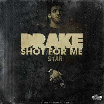 Shot For Me (Drake)