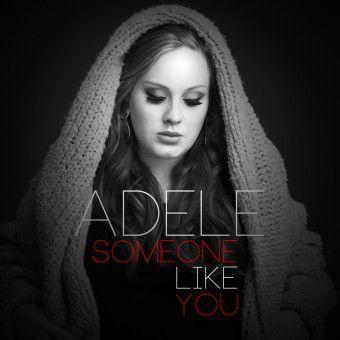 Someone like You (Adele)