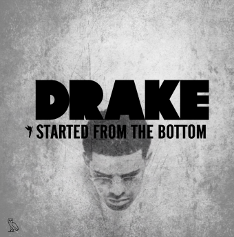 Started From The Bottom (Drake)