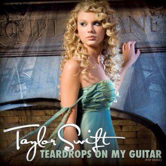 Teardrops On My Guitar (Taylor Swift)