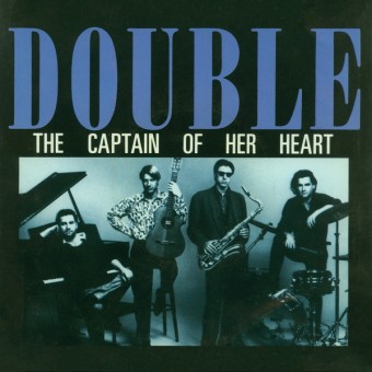 The Captain Of Her Heart (Double)