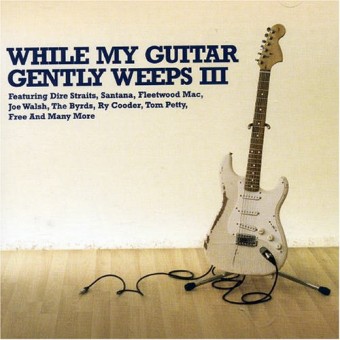 While My Guitar Gently Weeps (The Beatles)
