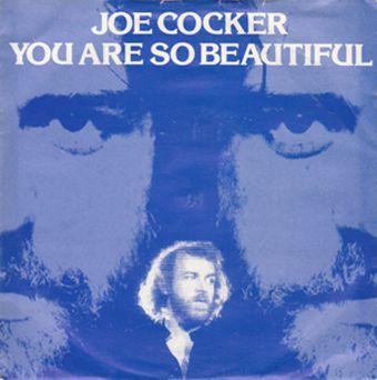 You Are So Beautiful (Joe Cocker)